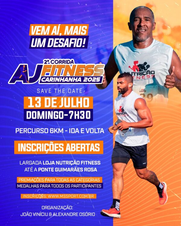 2ª CORRIDA AJ FITNESS, CARINHANHA 13/07/2025