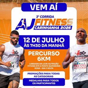 3ª CORRIDA AJ FITNESS - CARINHANHA, 12/07/2026
