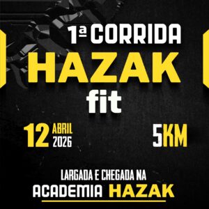 1ª CORRIDA DA ACADEMIA HAZAK FIT - 12/04/2026 - BOM J. DA LAPA - BA