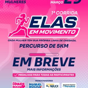 CORRIDA ELAS EM MOVIMENTO - 29/03/2026 - RIACHO DE SANTANA